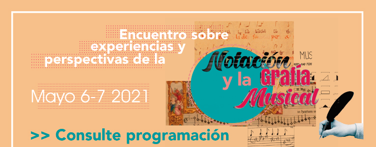 Encuentro sobre experiencias y perspectivas de la Notación y la Grafía Musical - Daniel Felipe Leguizamon Zapata