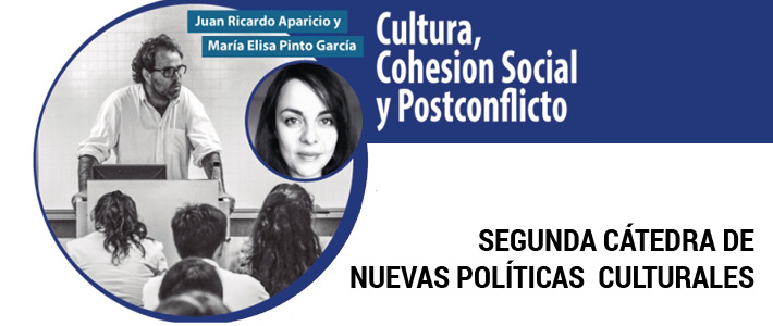 Evento Cátedra nuevas politicas culturales culturales: Juan Ricardo Aparicio y María Elisa Pinto