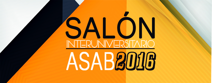 SALÓN INTERUNIVERSITARIO ASAB 2016